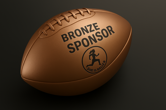 2025 SHE IS A BALLER – Arizona Girls Flag Football BRONZE Sponsor (Supporter Recognition Package)